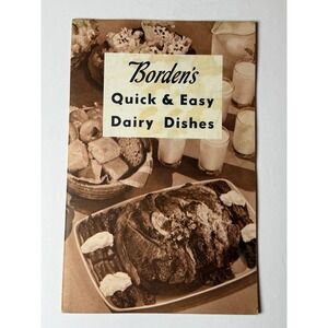 Vintage Borden's Quick & Easy Dairy Dishes Recipe Booklet Mid-Century‎